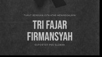 Tri Fajar Firmansyah meninggal dunia